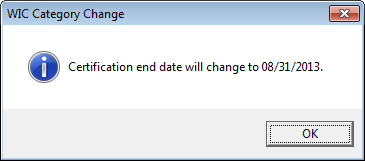 Message:  Certification end date will change to 8.31.13