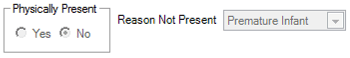 Physically Present Equals No and Reason Equals Premature Infant